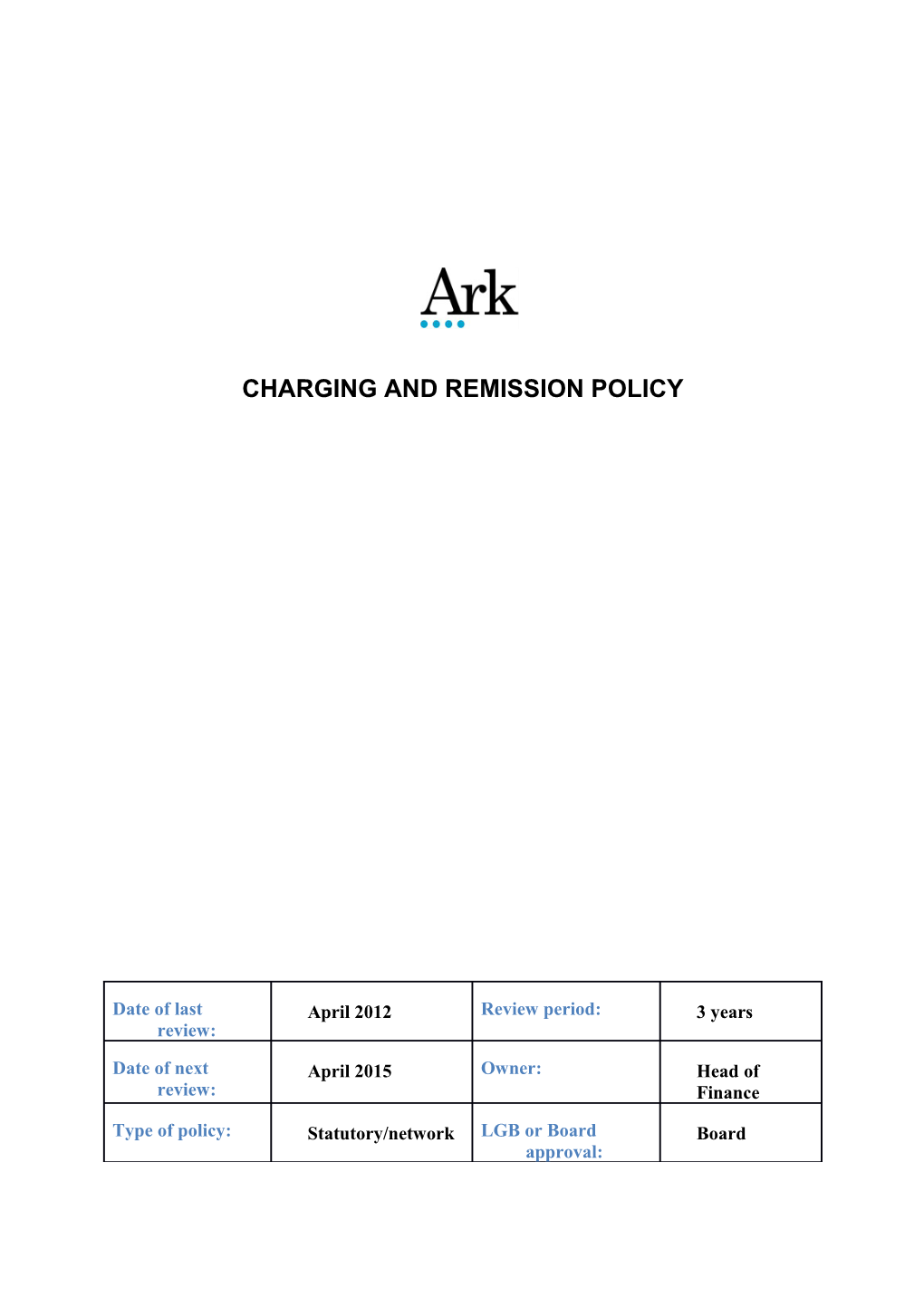 Charging and Remission Policy