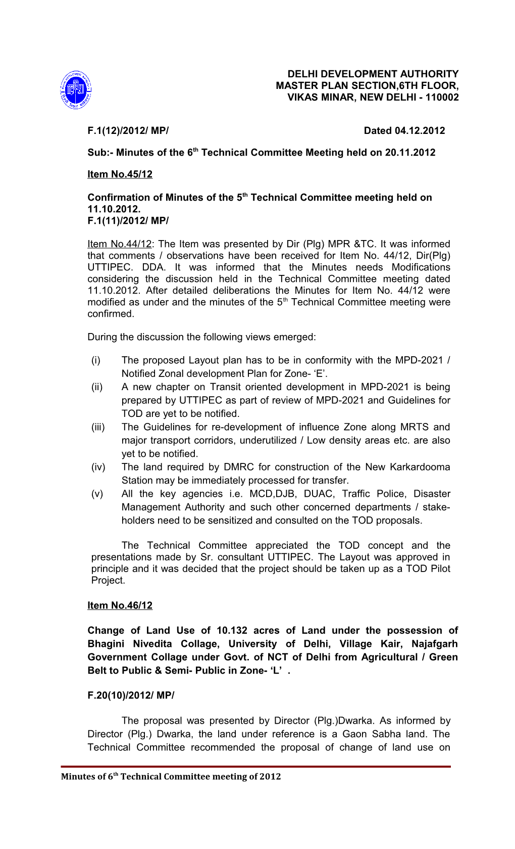 Sub:- Minutes of the 6Thtechnical Committee Meeting Held on 20.11.2012