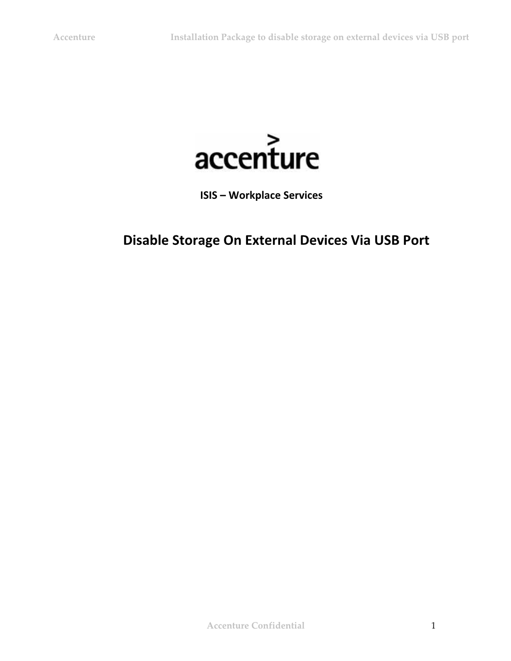 Accenture Installation Package to Disable Storage on External Devices Via USB Port