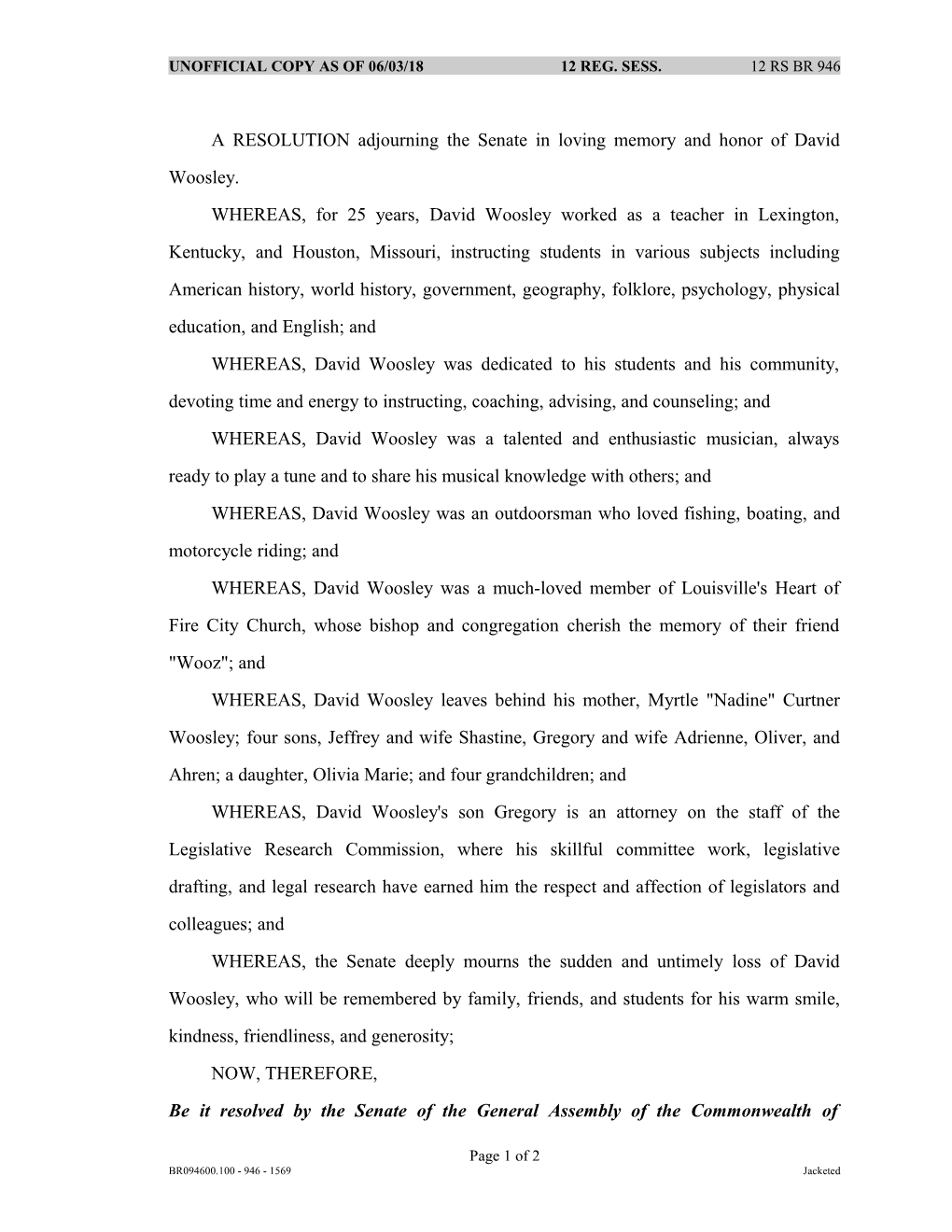 A RESOLUTION Adjourning the Senate in Loving Memory and Honor of David Woosley