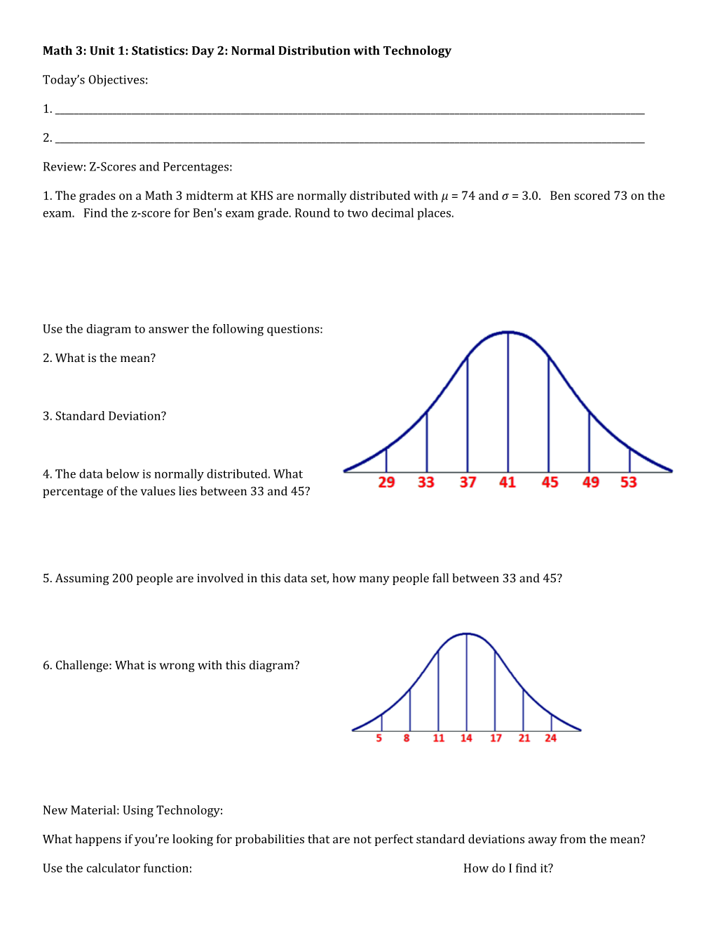 Math 3: Unit 1: Statistics: Day 2: Normal Distribution with Technology