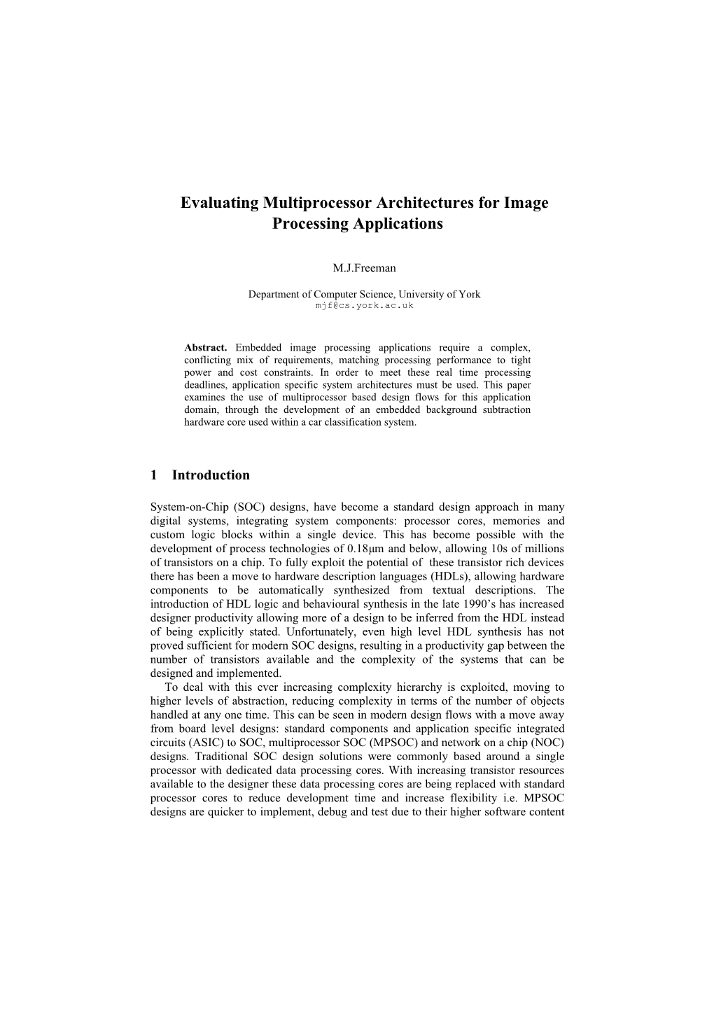 Evaluating Multiprocessor Architectures for Image Processing Applications