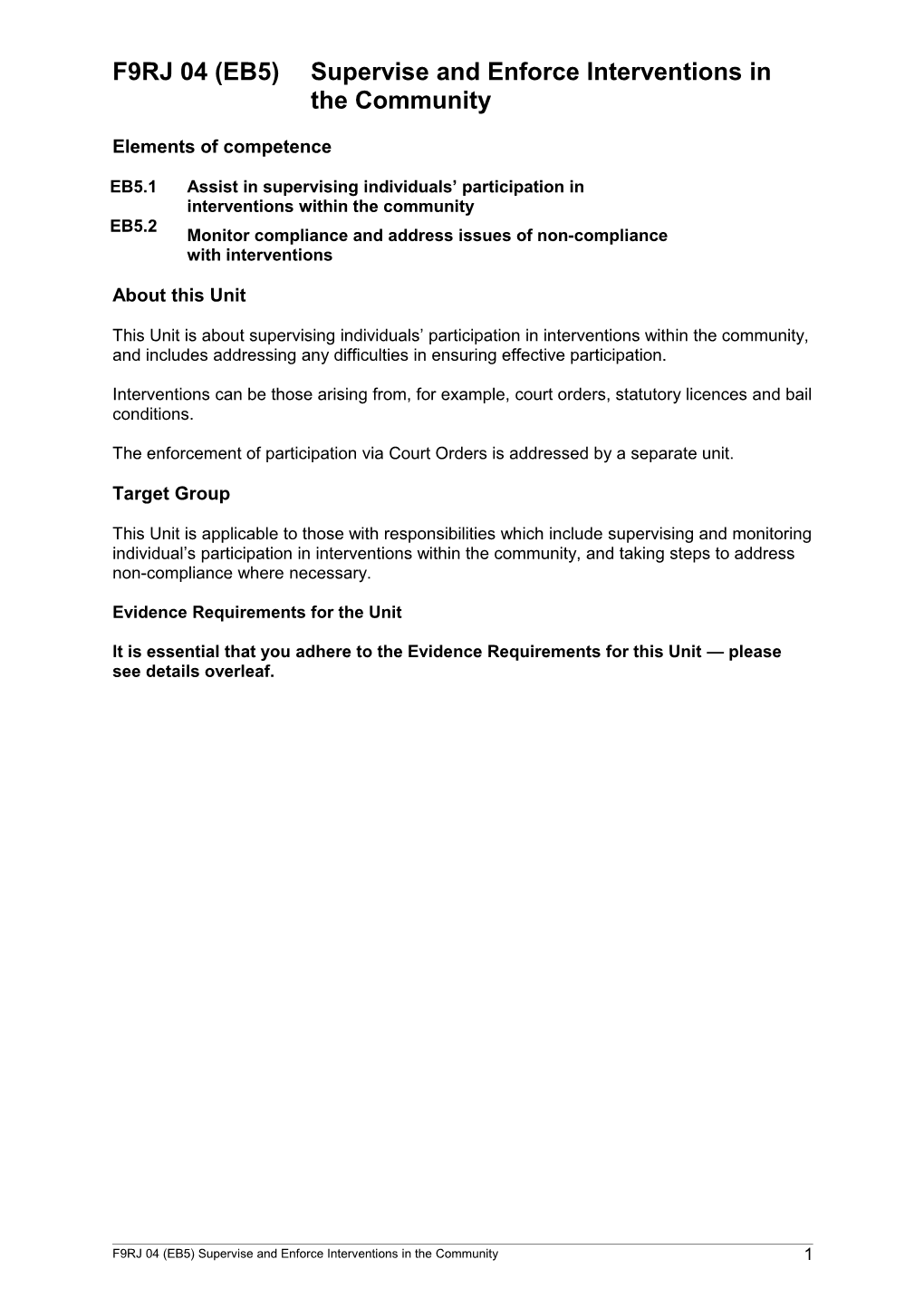 F9RJ 04 (EB5)Supervise and Enforce Interventions in the Community