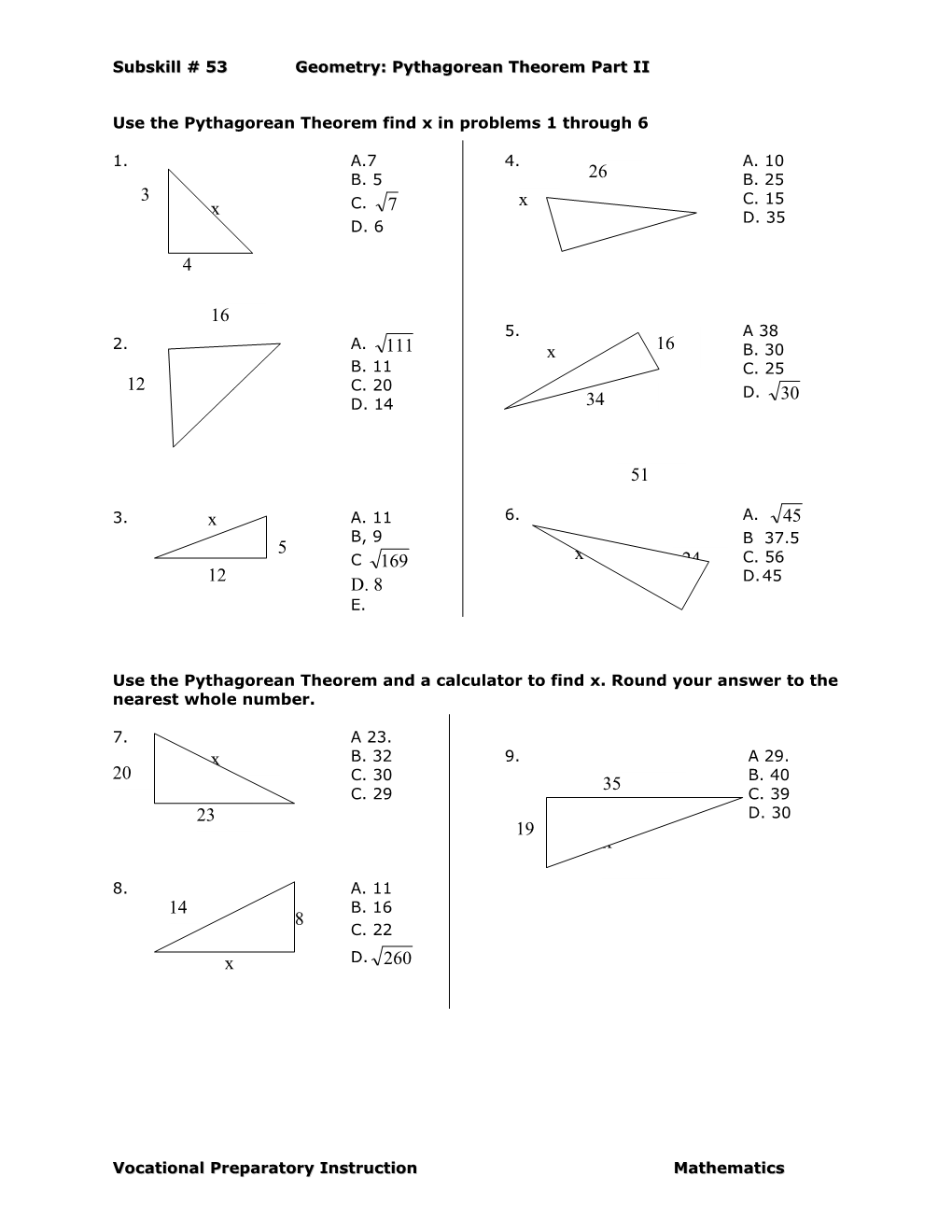 Use the Pythagorean Theorem Find X in Problems 1 Through 6