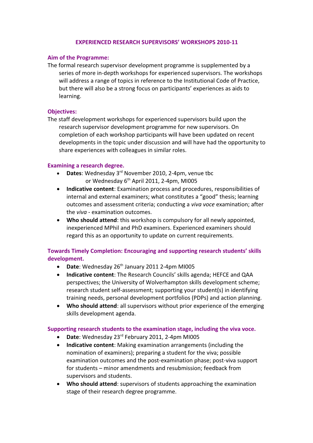 Experienced Research Supervisors Workshops 2010-11