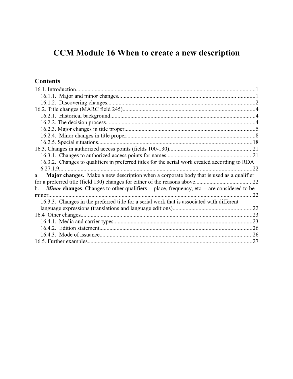 CCM Module 16 When to Create a New Description