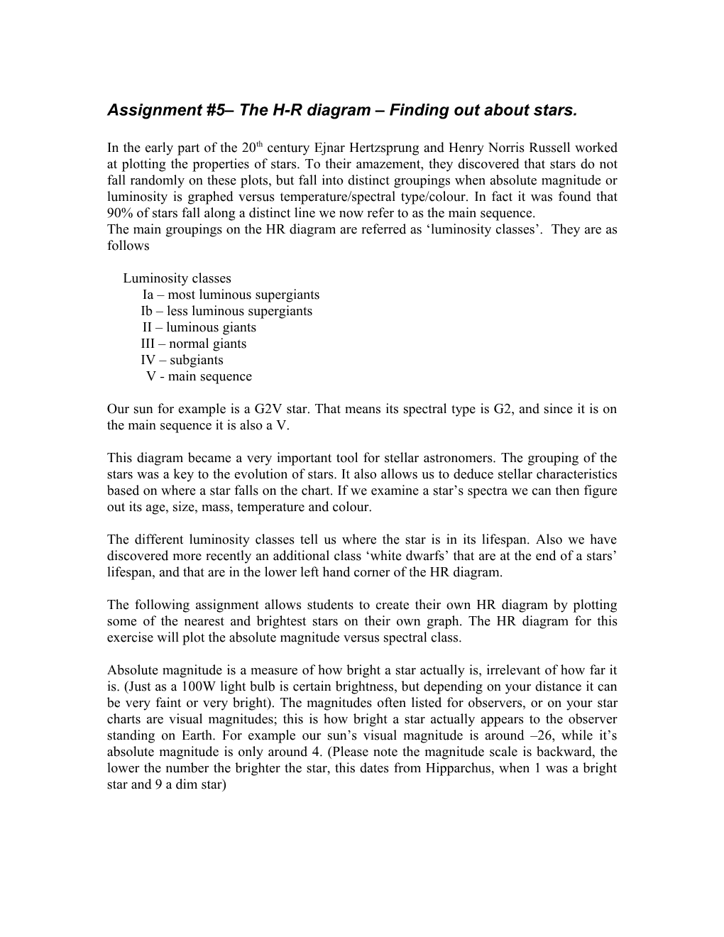 Assignment #4 the H-R Diagram Finding out About Stars