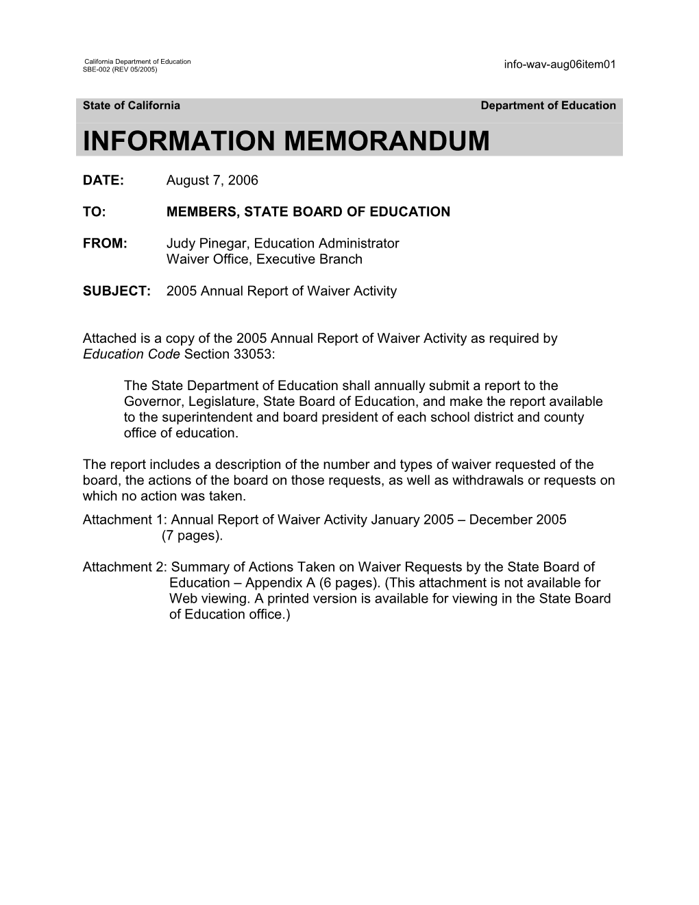 August 2006 Memorandum Waiver Item 1 - Information Memorandum (CA State Board of Education)