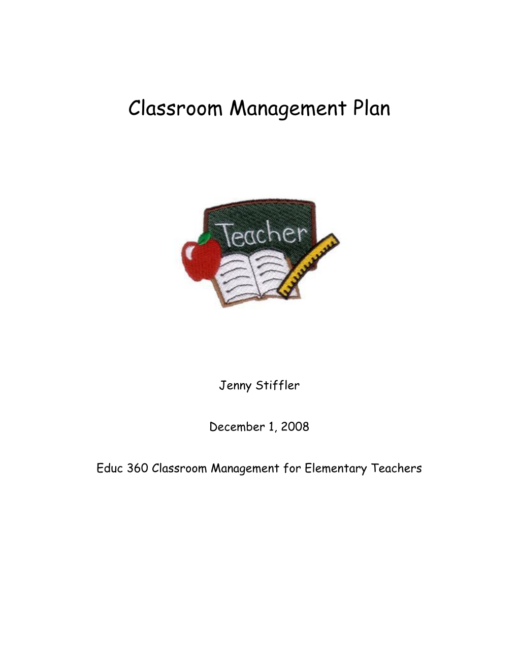 Educ 360 Classroom Management for Elementary Teachers