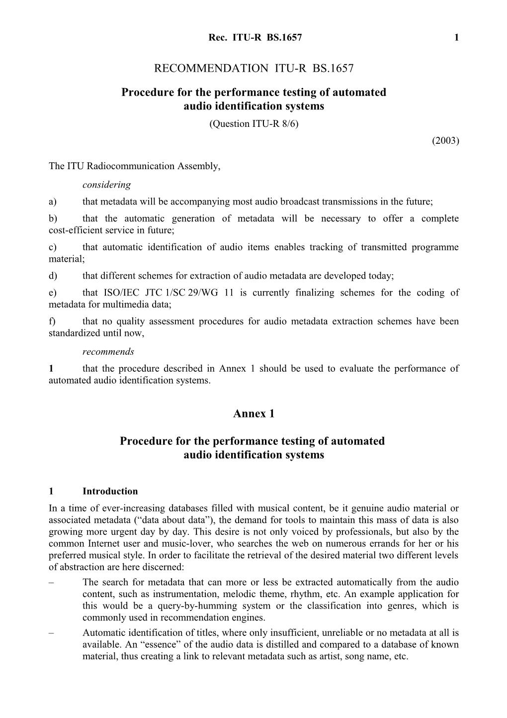 RECOMMENDATION ITU-R BS.1657 - Procedure for the Performance Testing of Automated Audio