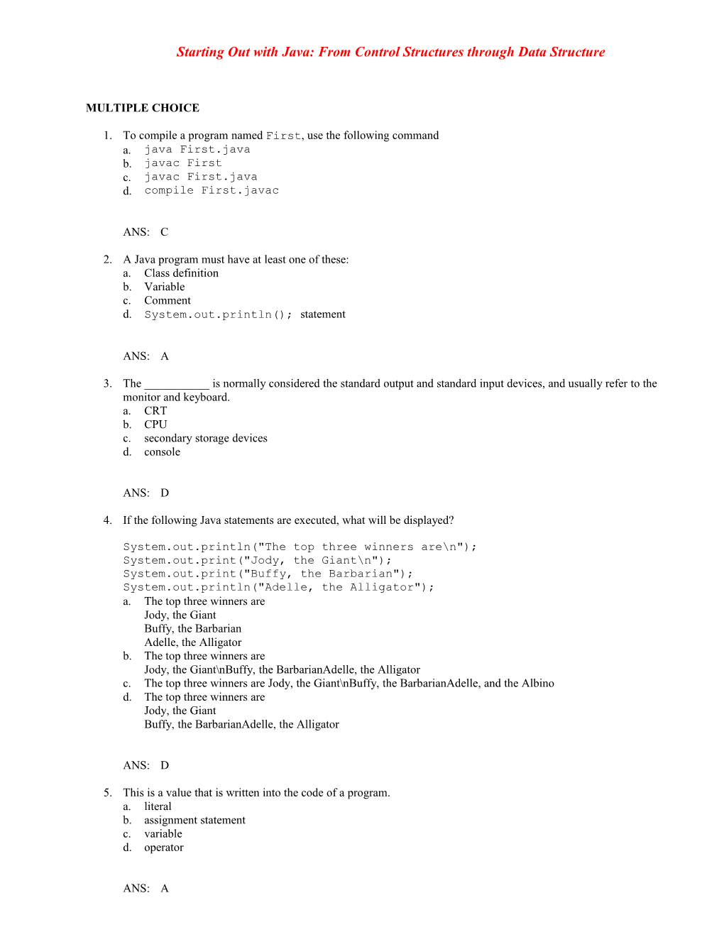 Starting out with Java: from Control Structures Through Data Structure