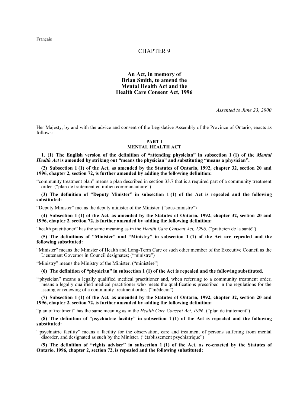 Brian S Law (Mental Health Legislative Reform), 2000, S.O. 2000, C. 9 - Bill 68