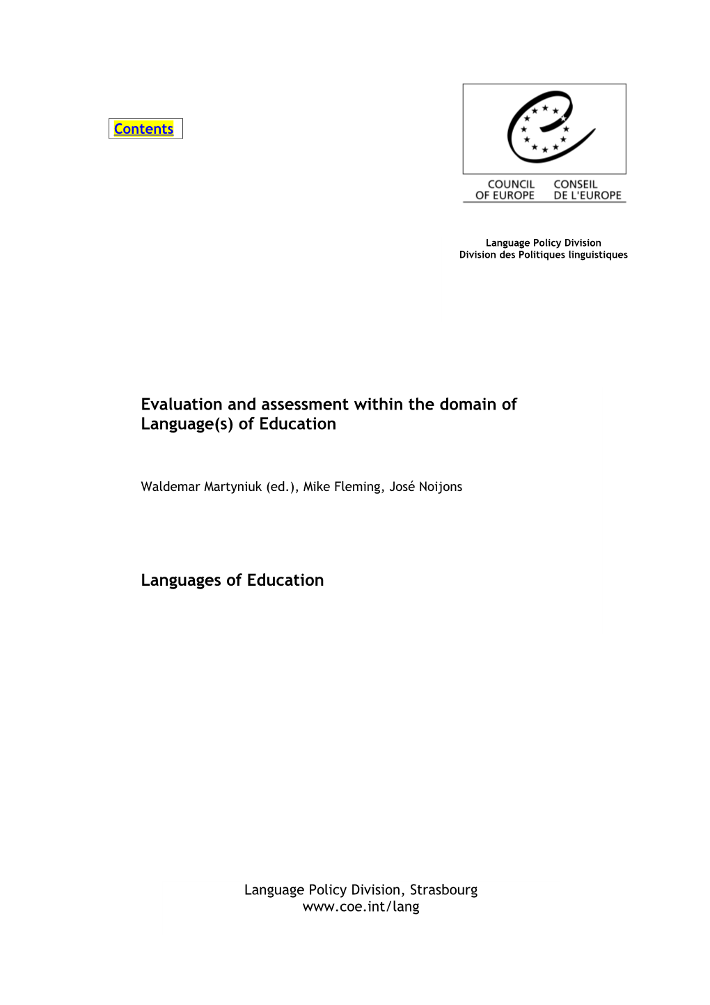 Evaluation and Assessment Within Languages of Education