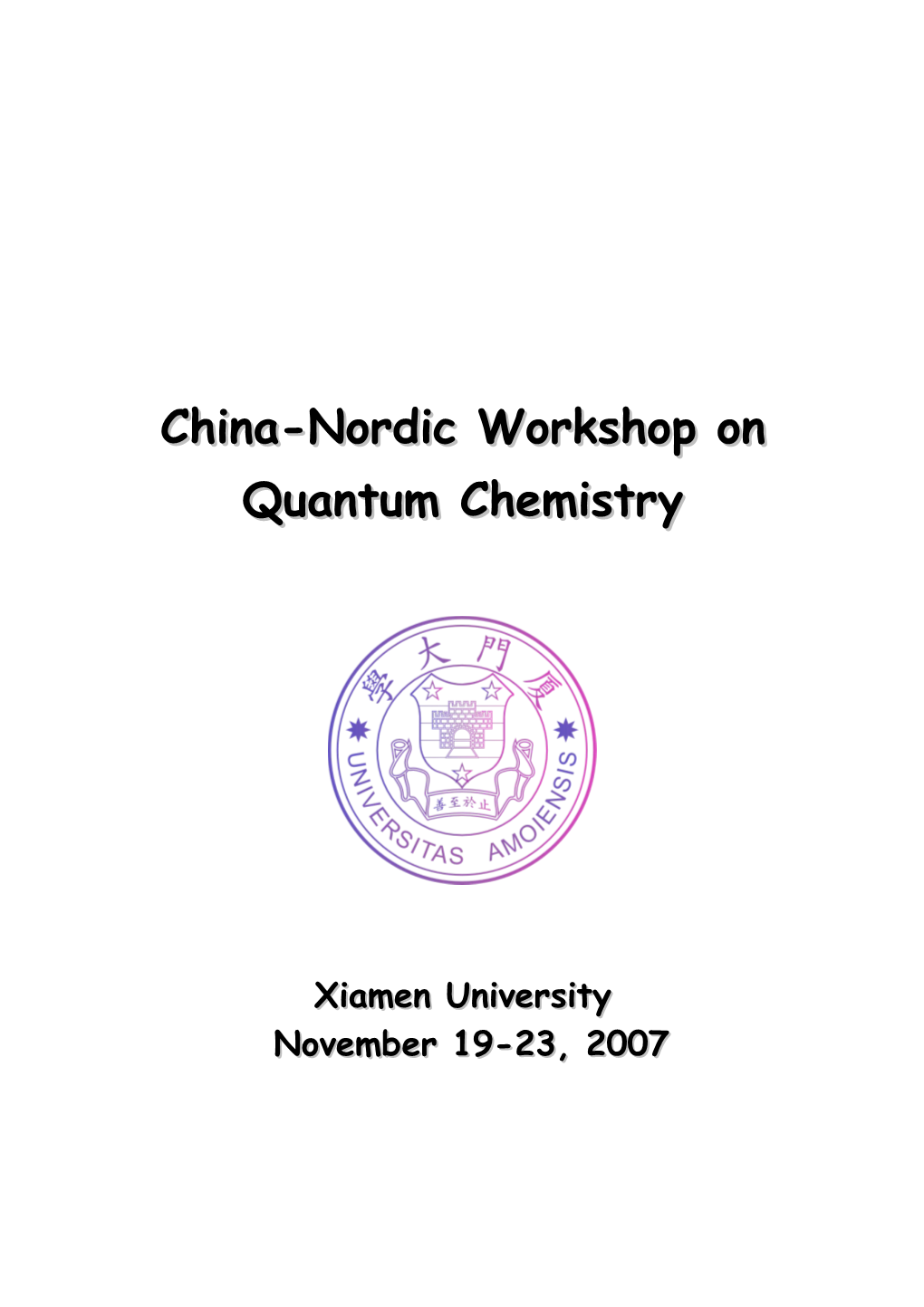 China-Nordic Workshop on Quantum Chemistry