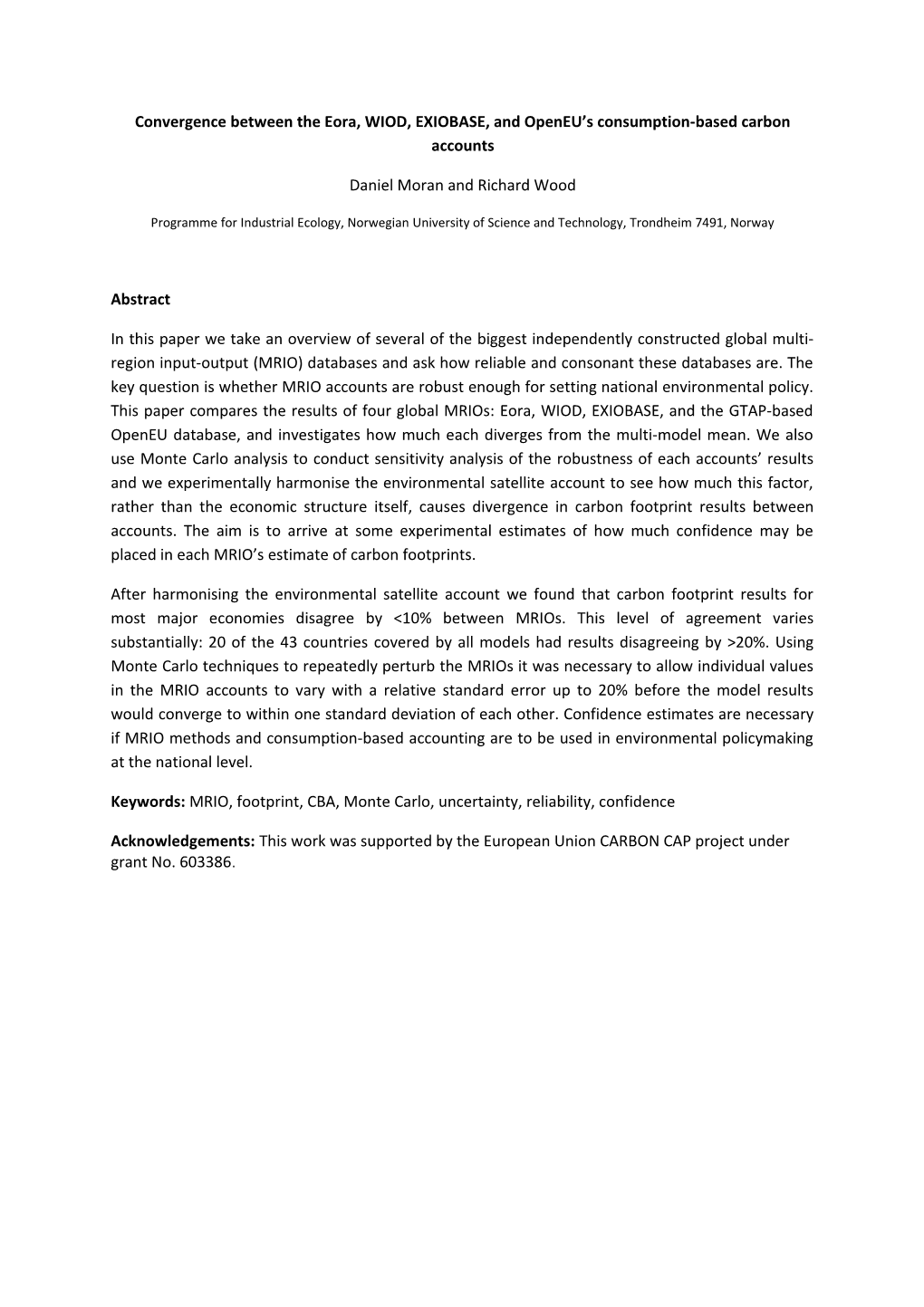 Convergence Between the Eora, WIOD, EXIOBASE, and Openeu S Consumption-Based Carbon Accounts