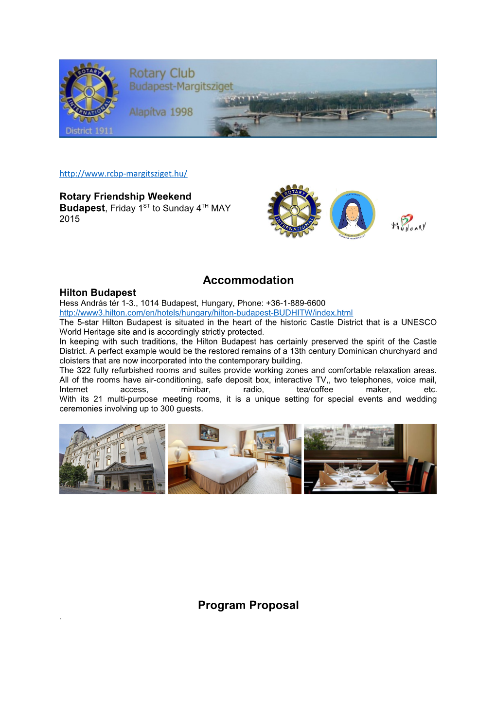 Rotary Friendship Weekendbudapest , Friday 1ST to Sunday 4TH MAY 2015