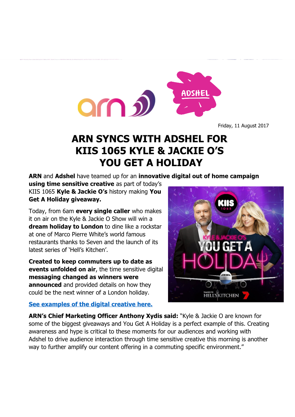 Arn Syncs with Adshel for Kiis 1065 Kyle & Jackie O S You Get a Holiday
