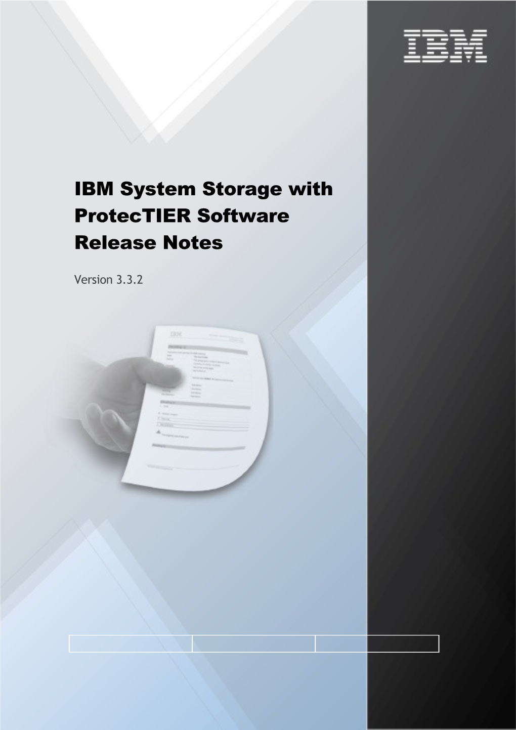 IBM System Storage with Protectier Software