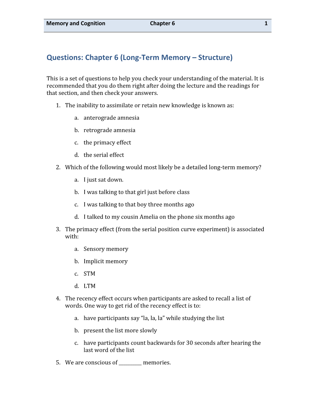 Questions: Chapter 6 (Long-Term Memory Structure)