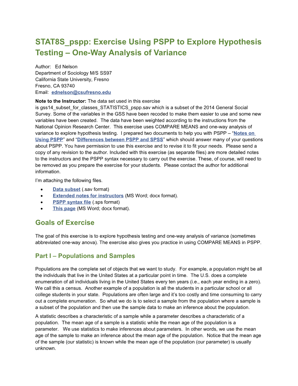 STAT8S Pspp: Exercise Usingpsppto Explore Hypothesis Testing One-Way Analysis of Variance