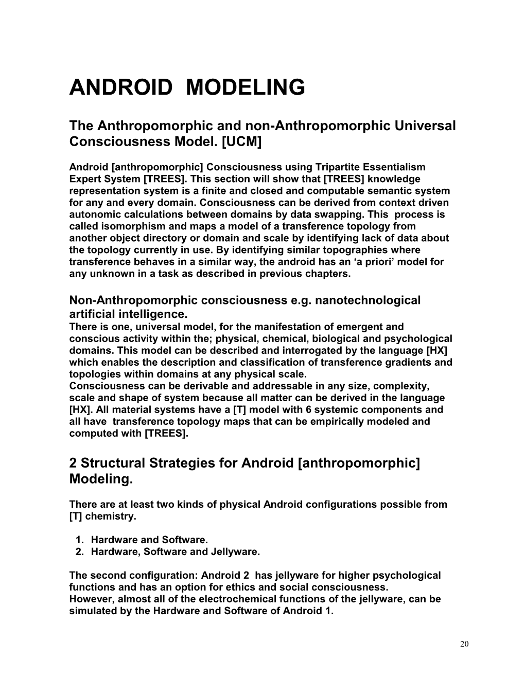 The Anthropomorphic and Non-Anthropomorphic Universal Consciousness Model. UCM