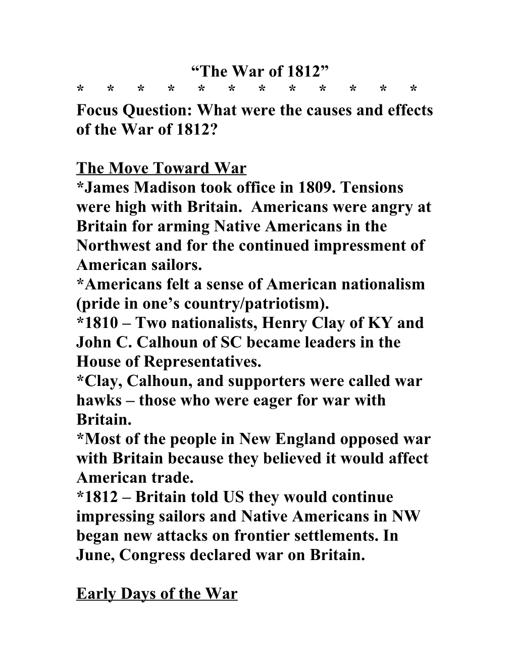 Focus Question: What Were the Causes and Effects of the War of 1812?