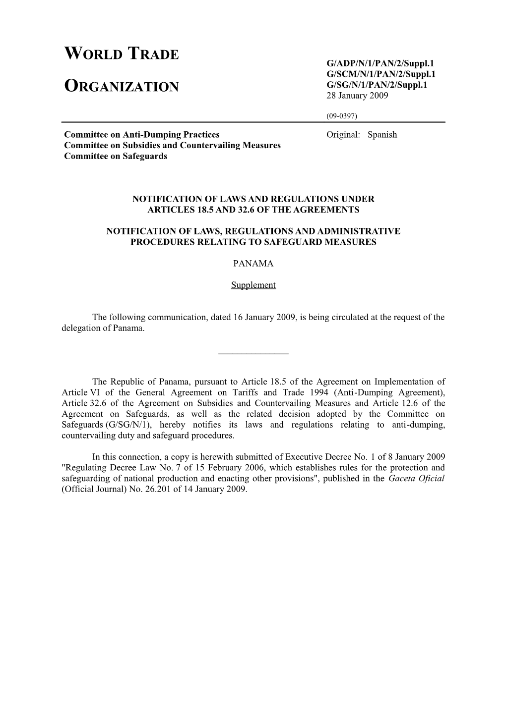 Notification of Laws and Regulations Under Articles 18.5 and 32.6 of the Agreements
