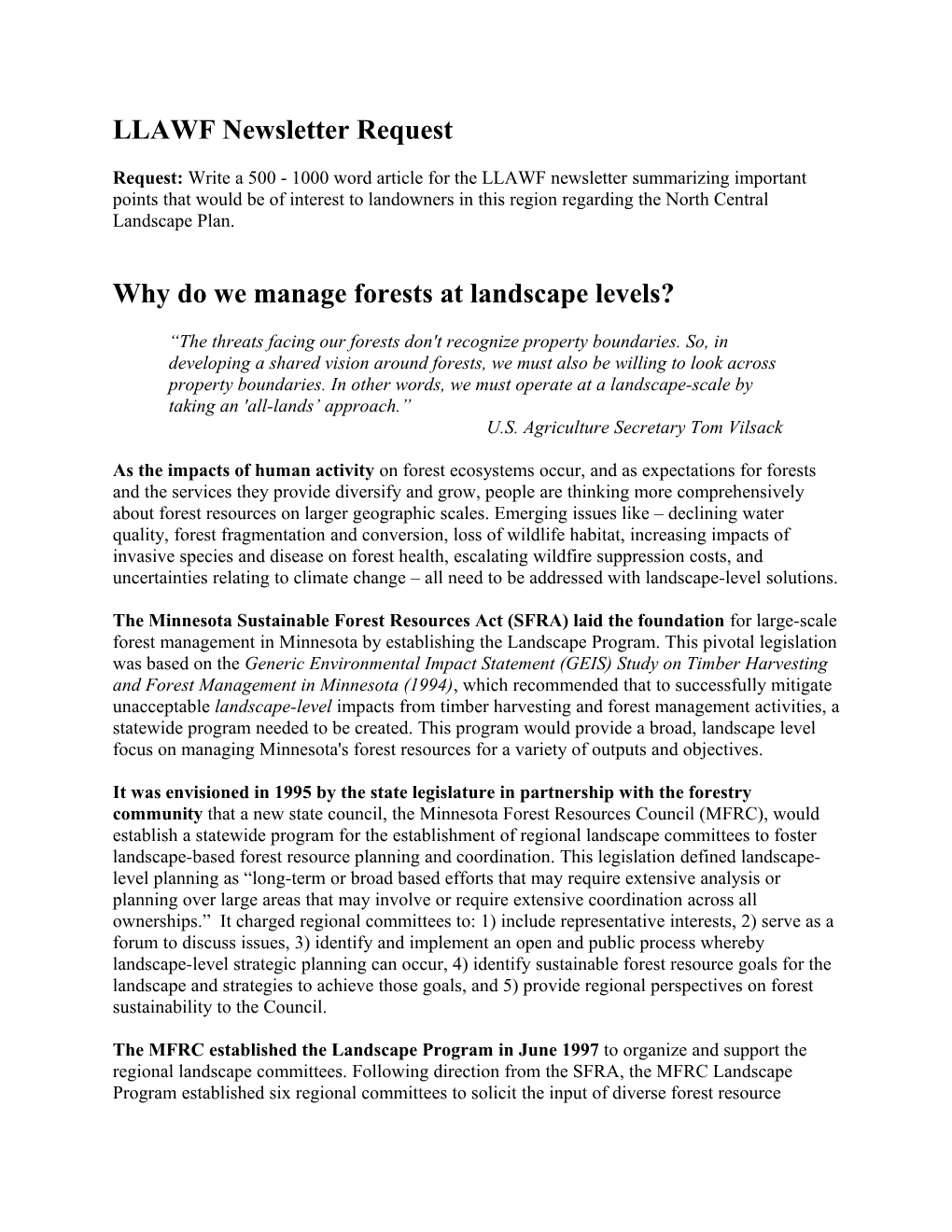 Why Do We Manage Forests at Landscape Levels?