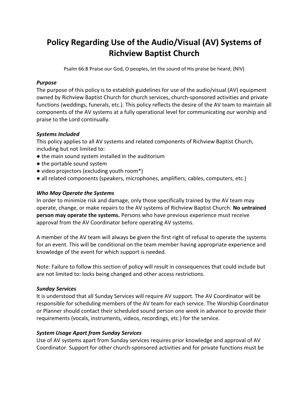 Policy Regarding Use of the Audio/Visual (AV) Systems of Richview Baptist Church