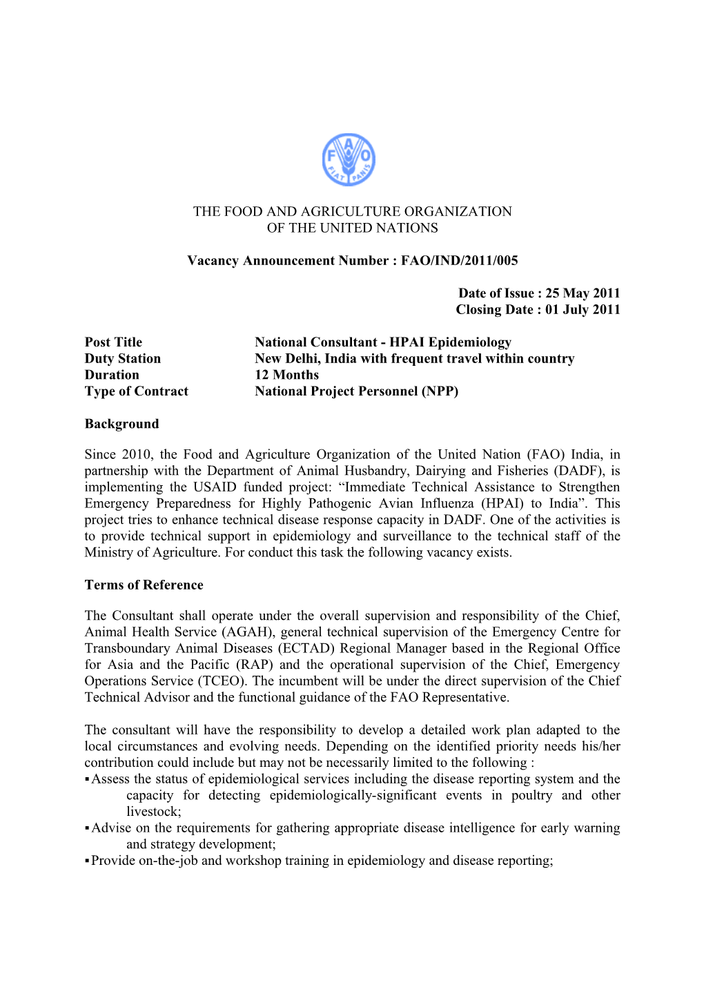 Vacancy Announcement Number: FAO/IND/2011/005