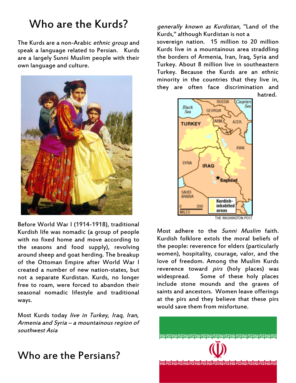The Kurds Are a Non-Arabic Ethnic Group and Speak a Language Related to Persian