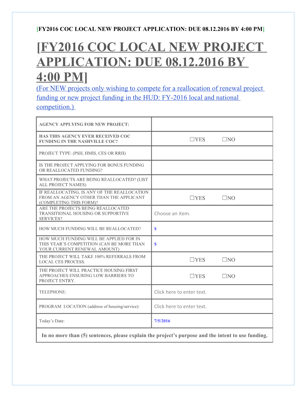 FY2016 Coc Local NEW Project APPLICATION: Due 08.12.2016 by 4:00 Pm