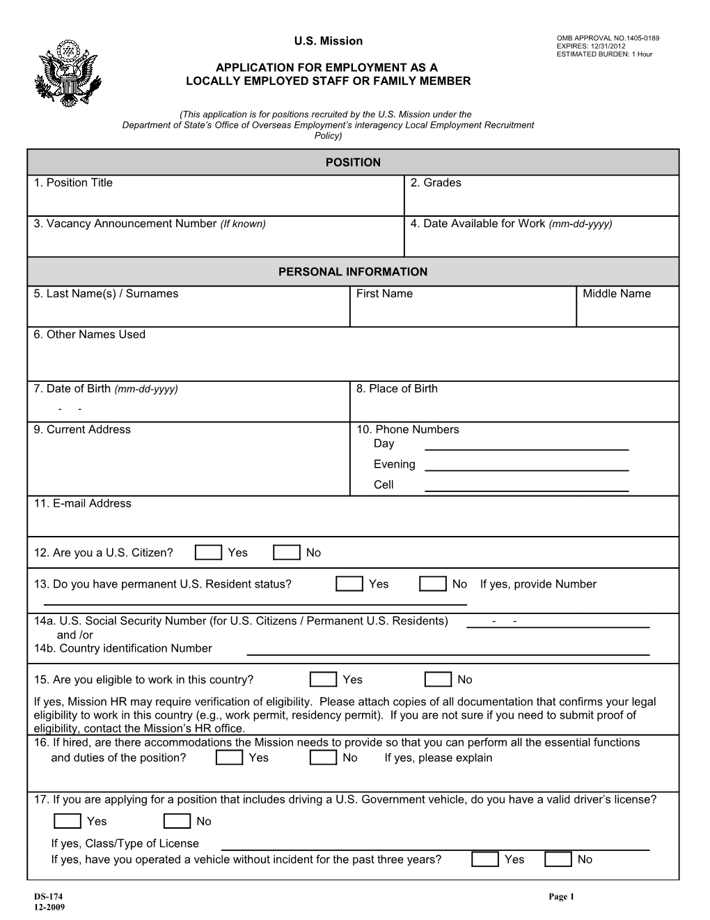 U.S. Mission APPLICATION for EMPLOYMENT AS a LOCALLY EMPLOYED STAFF OR FAMILY MEMBER (This