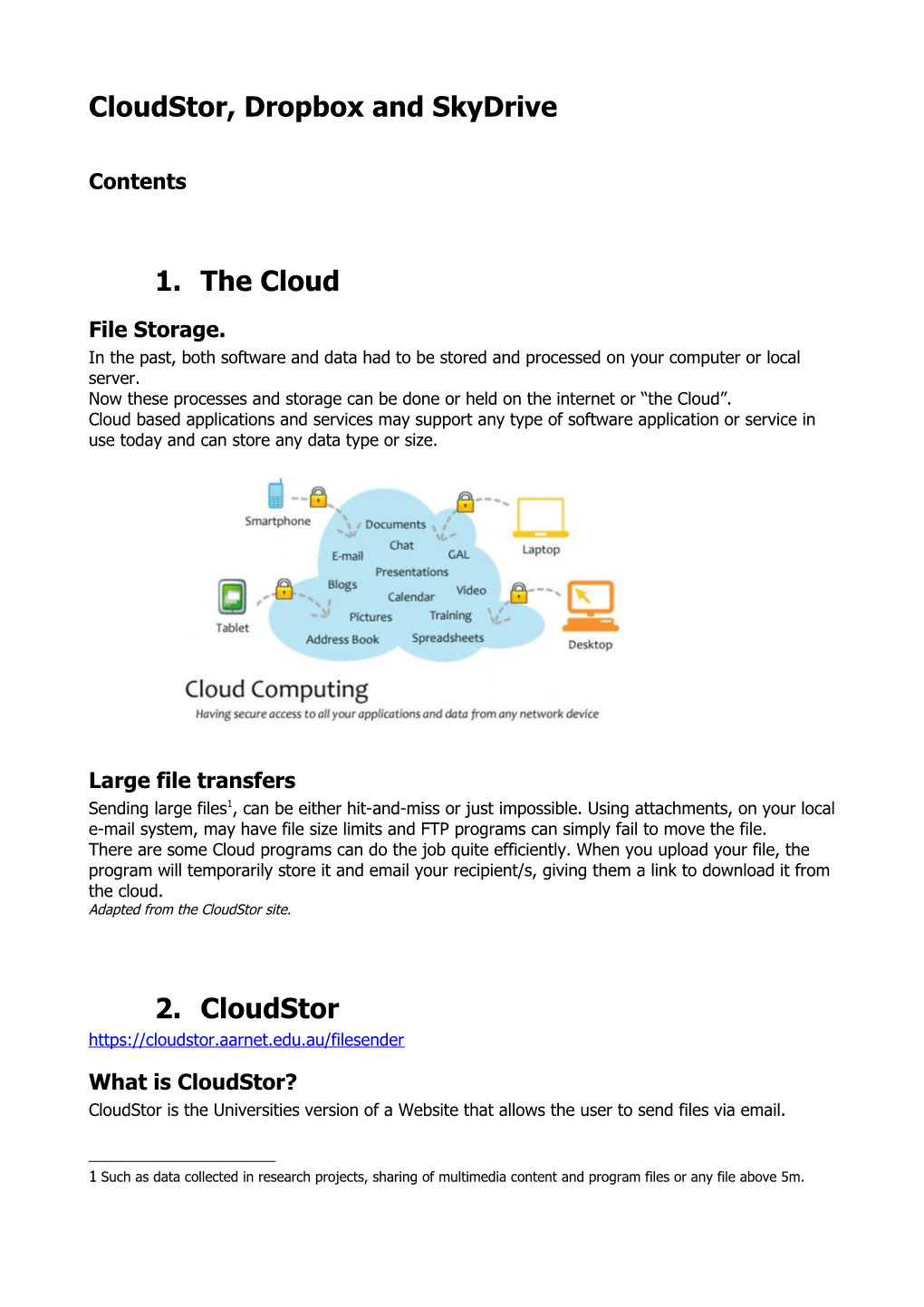 Cloudstor, Dropbox and Skydrive