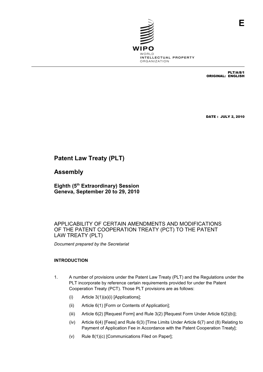 Applicability of Certain Amendments and Modifications