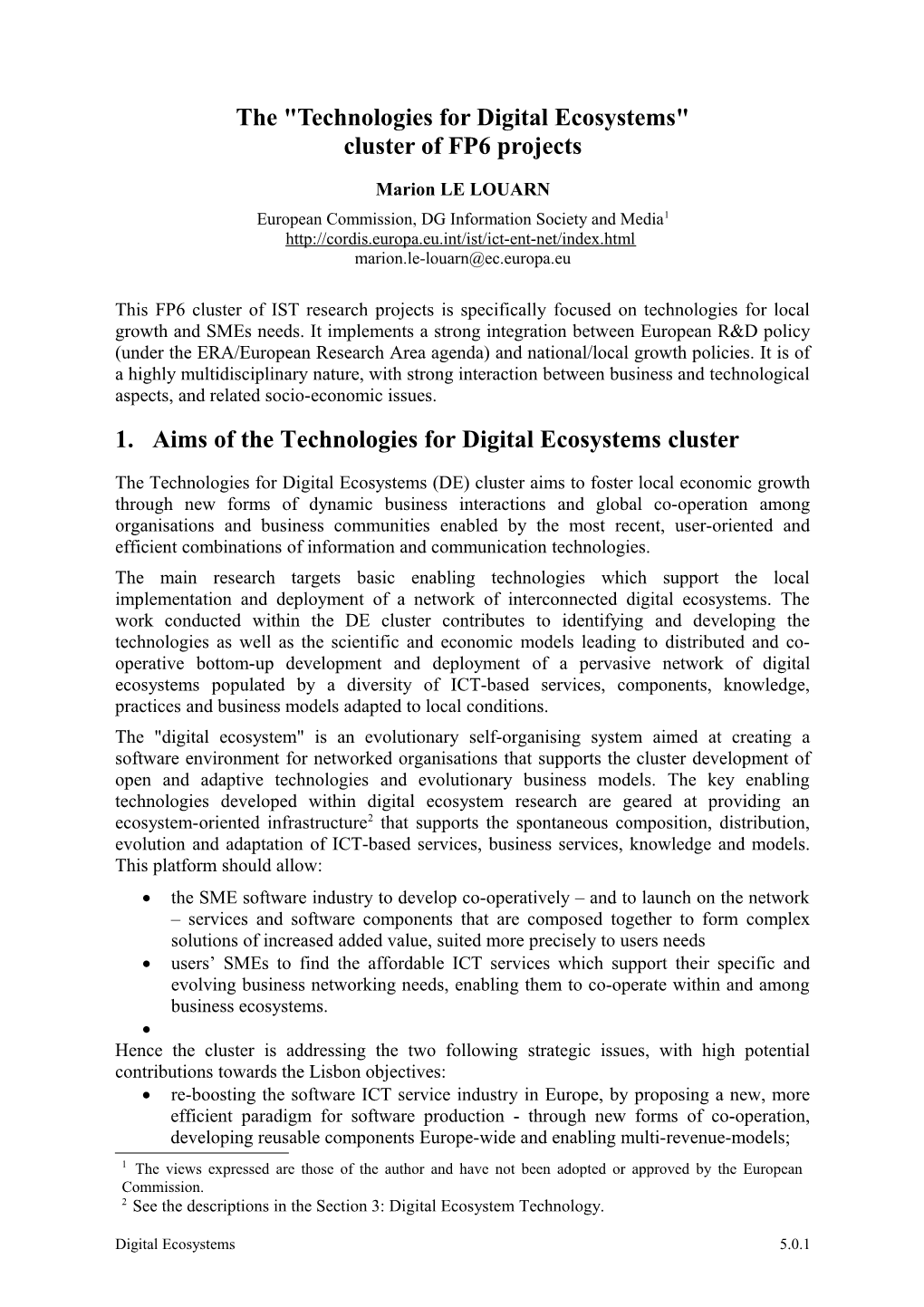 1. Aims of the Technologies for Digital Ecosystems Cluster