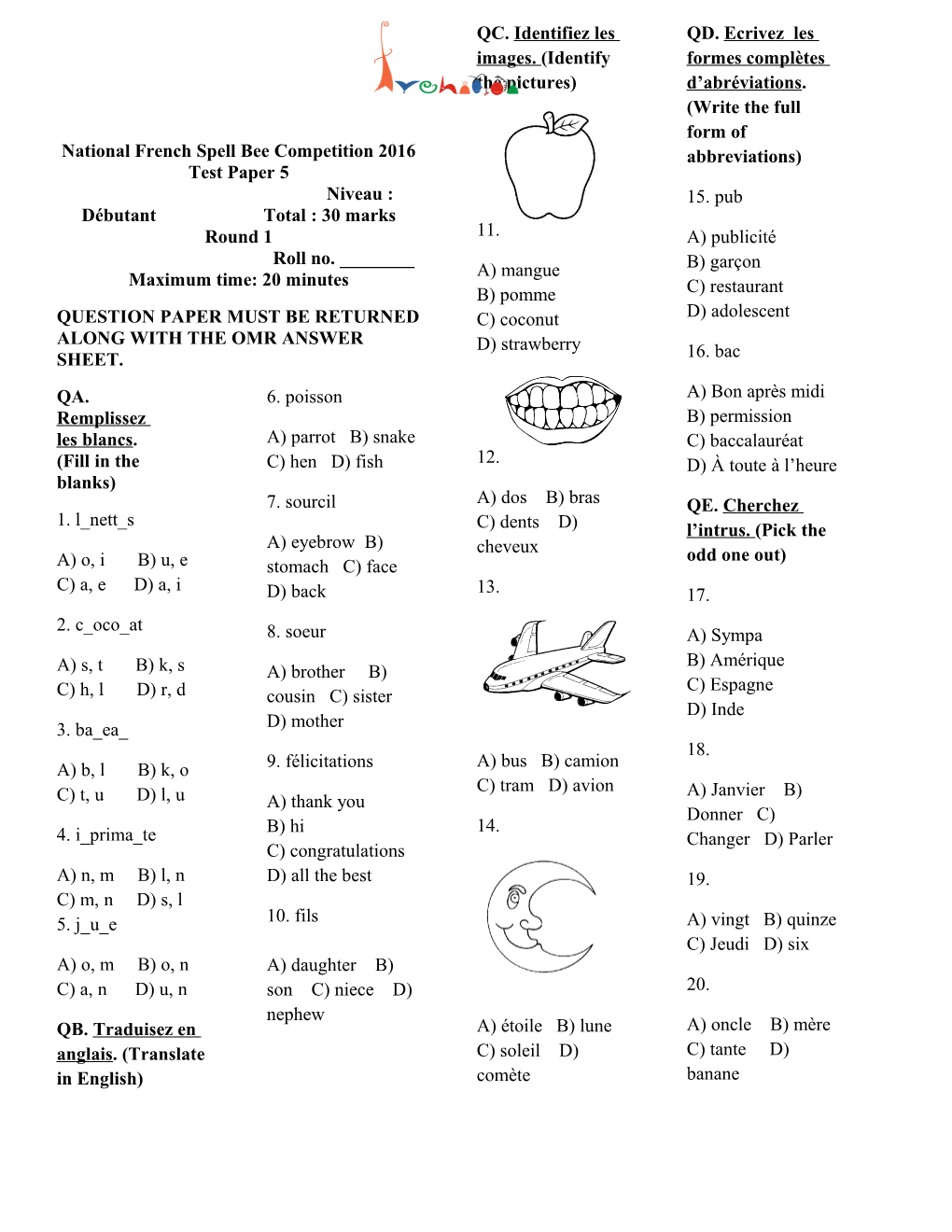 Question Paper Must Be Returned Along with the Omr Answer Sheet