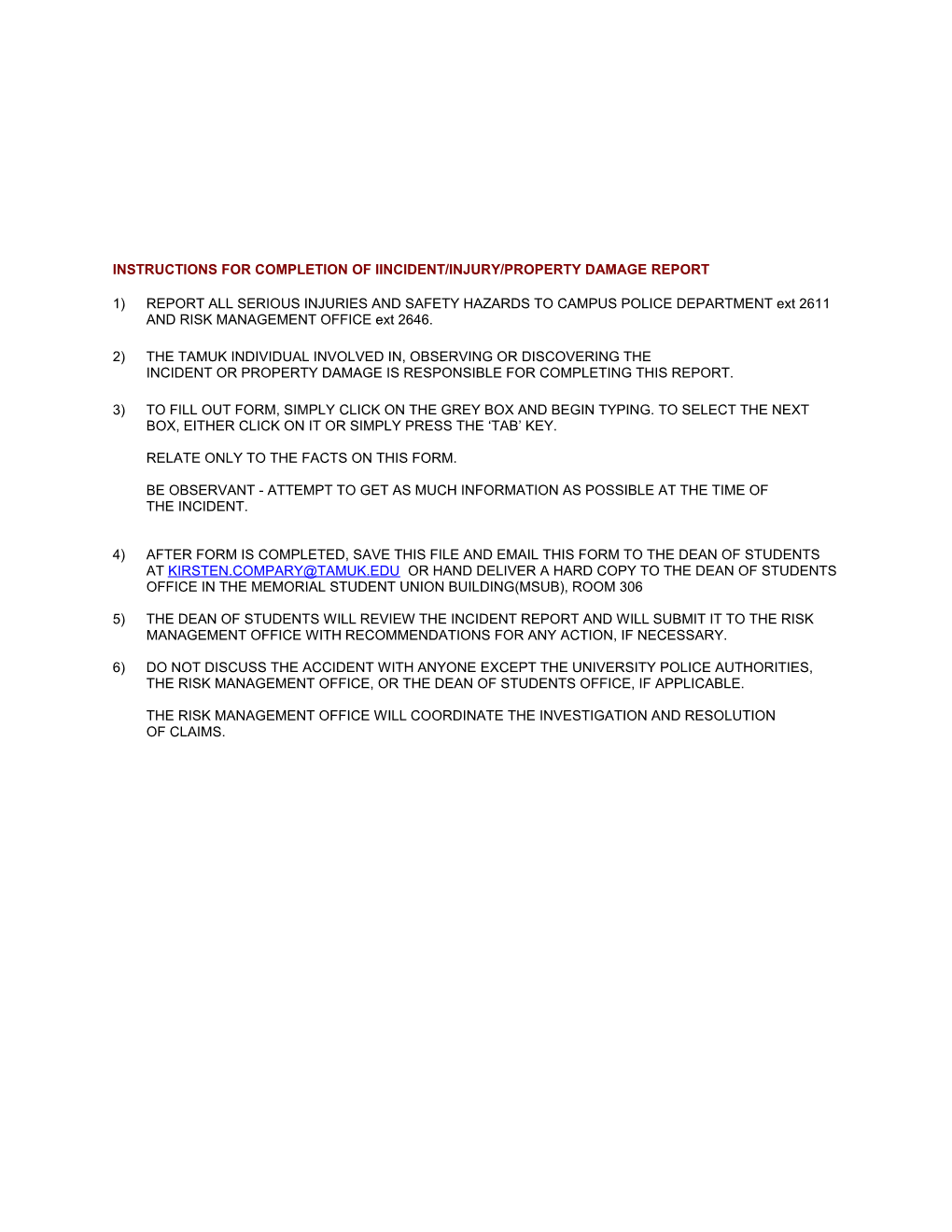 Instructions for Completion of Iincident/Injury/Property Damage Report