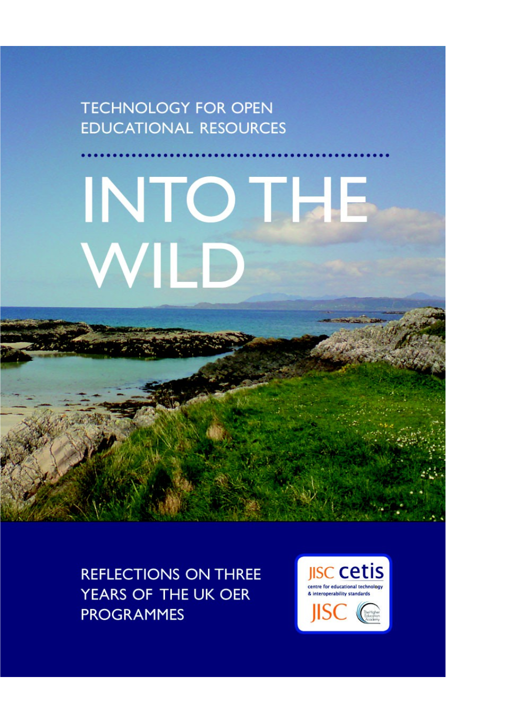 Into The Wild - Technology For Open Educational Resources