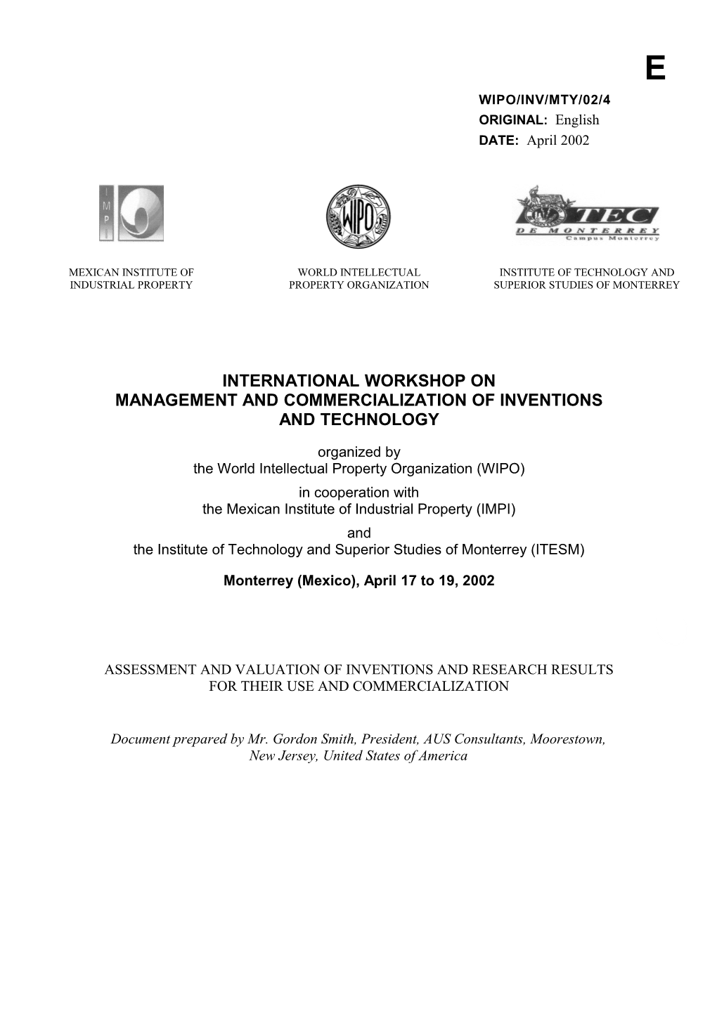 WIPO/INV/MTY/02/4: Assessment and Valuation of Inventions and Research Results for Their
