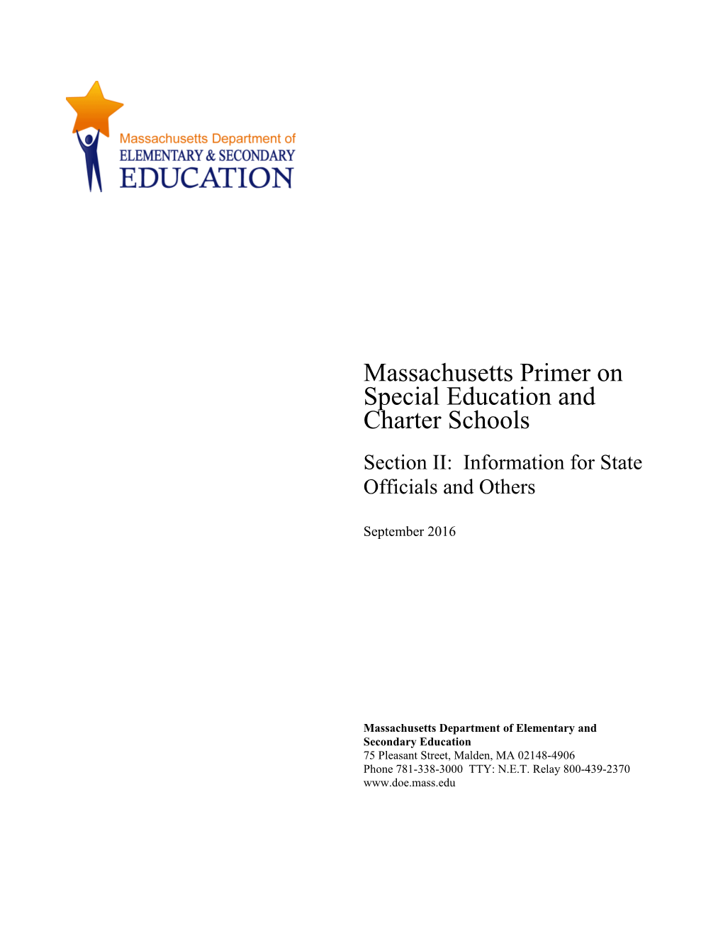 Massachusetts Primer on Special Education and Charter Schools Part II: Information For