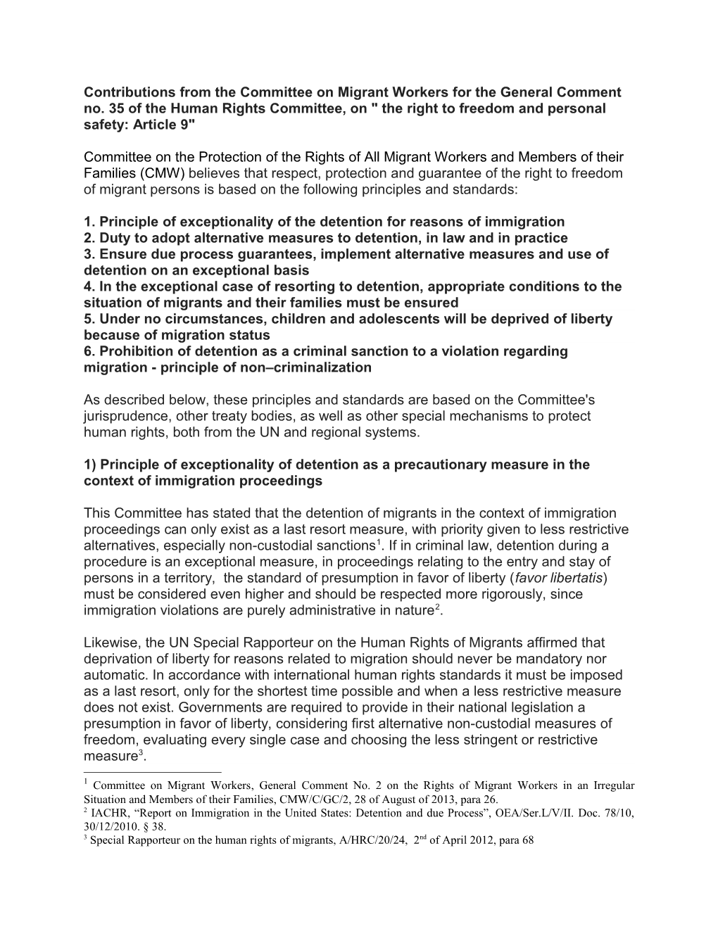 5. Under No Circumstances,Children and Adolescents Will Be Deprived of Liberty Because