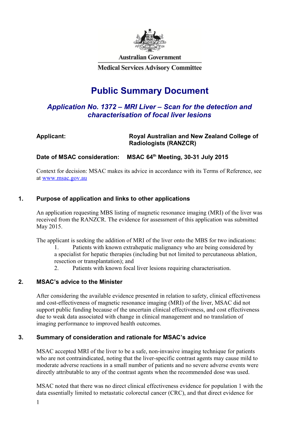 Applicant: Royal Australian and New Zealand College of Radiologists (RANZCR)