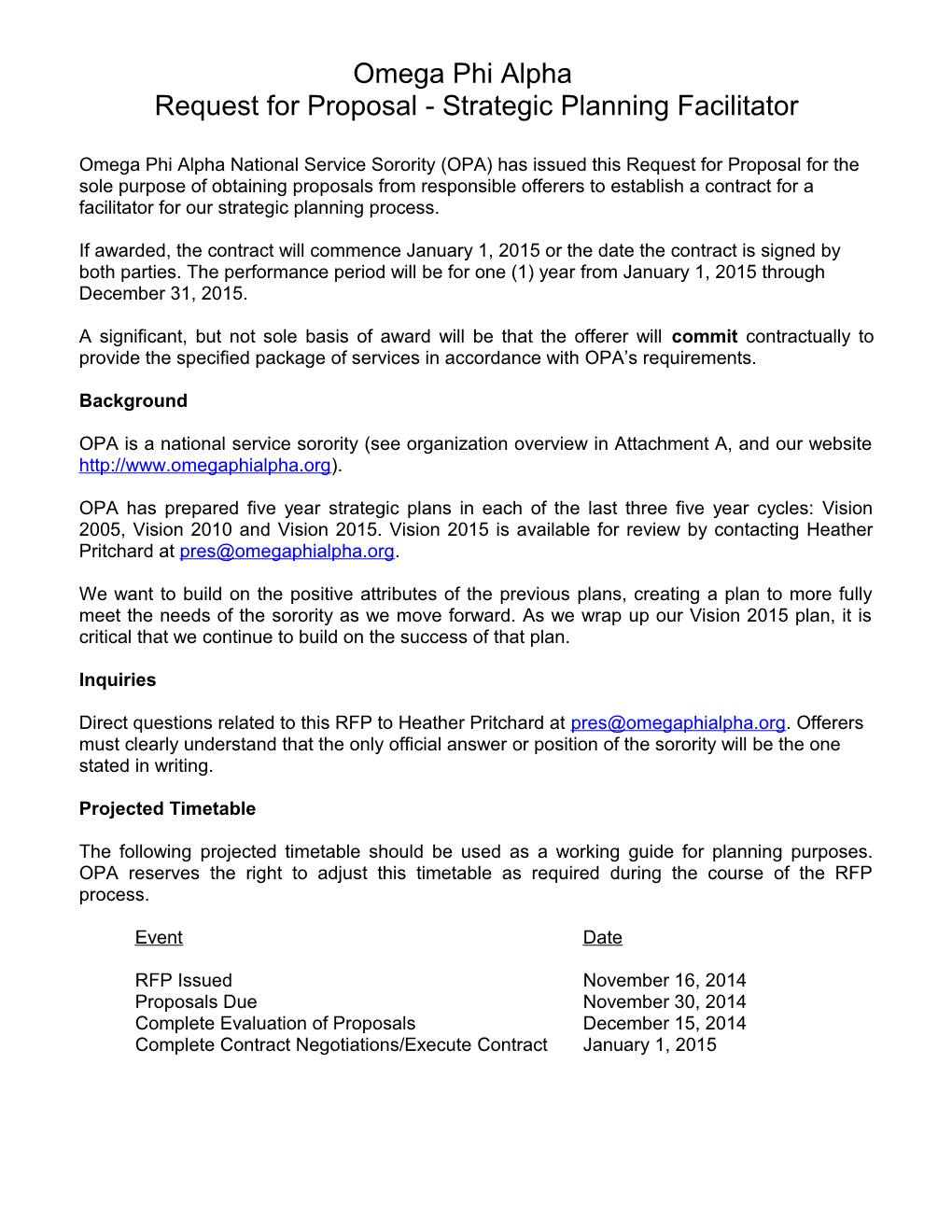 Omega Phi Alpha, National Service Sorority (OPA) Has Issued This Request for Proposal For