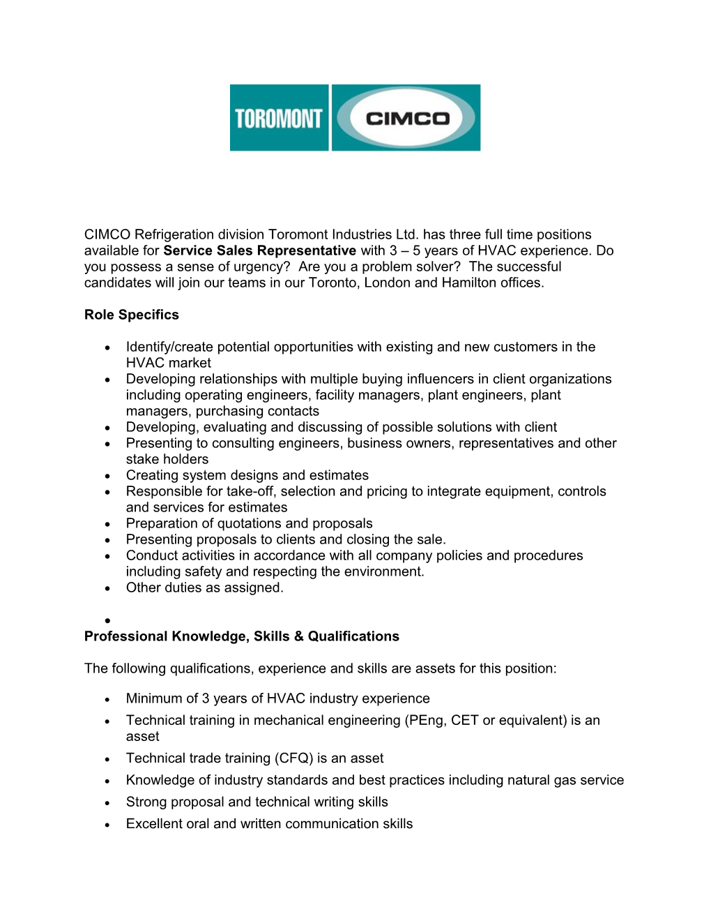 CIMCO Refrigeration Division Toromont Industries Ltd. Has Three Full Time Positions Available