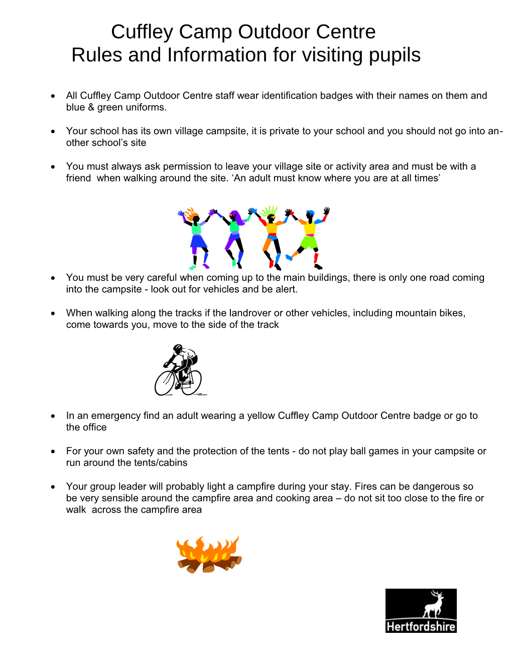 Cuffley Outdoor Centre Rules and Information for Visiting Pupils