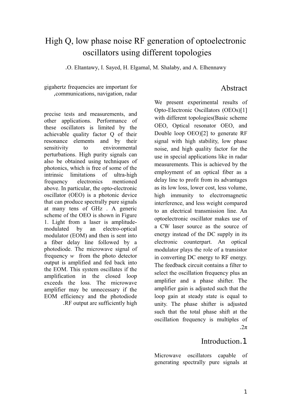 High Q, Low Phase Noise RF Generation of Optoelectronic Oscillators Using Different Topologies