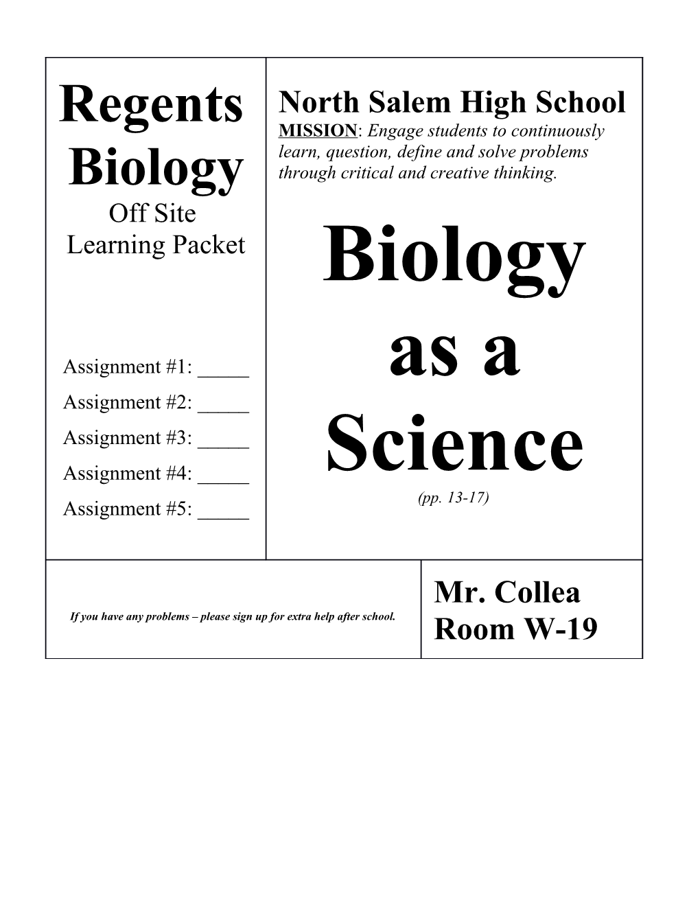 1. What Is the Name of Mr. Collea S Website for This Class? ______