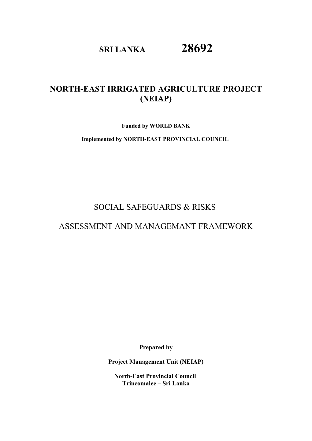 North-East Irrigated Agriculture Project (NEIAP) (Cr 3301 CE)