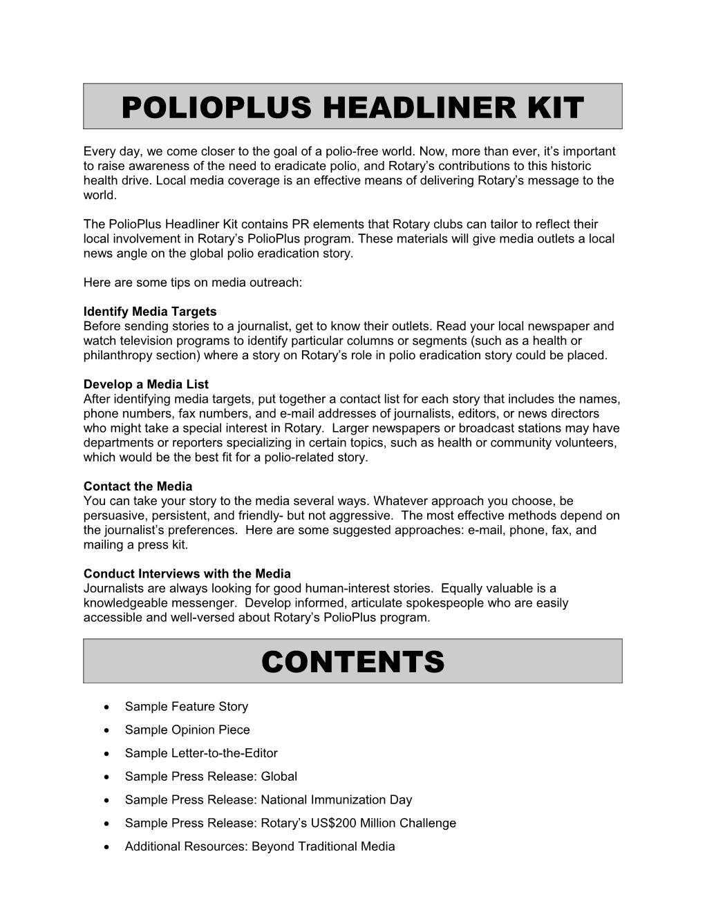 Polioplus Headliner Kit